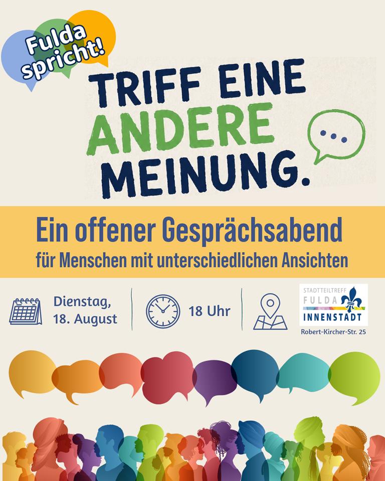 Fulda spricht - triff eine andere Meinung