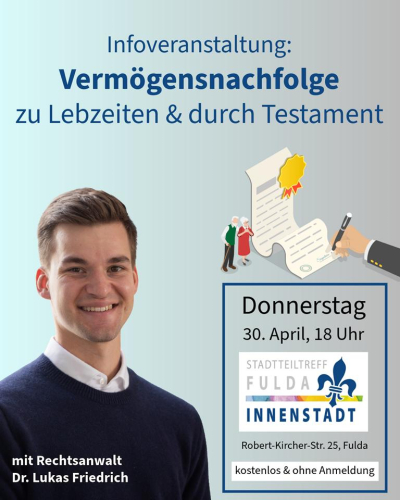 Infoveranstaltung: Vermögensnachfolge zu Lebzeiten & durch Testament