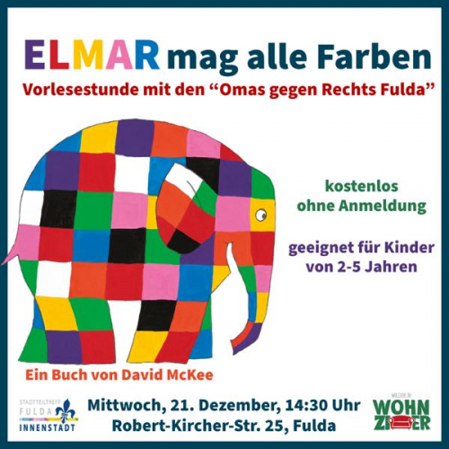Elmar mag alle Farben - Vorlesestunde mit den Omas gegen Rechts